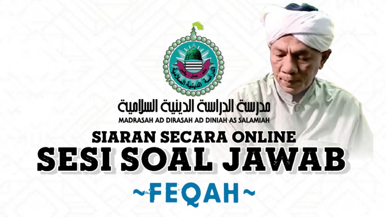 Sesi Soal Jawab Agama: FEQAH Bersama Baba Rusli Bin Jamaudin Al-Banjari